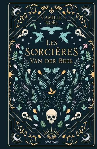 Les Sorcières Van der Beek - Intégrale - Camille Noël - Éditions Scarab