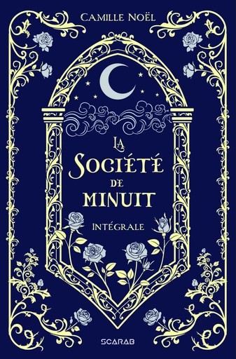 La Société de minuit - Intégrale - Camille Noël - Éditions Scarab