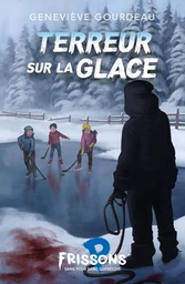 Terreur sur la glace