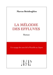 La mélodie des effluves