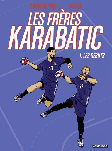 Les Frères Karabatic (Tome 1) -  Christopher - Casterman