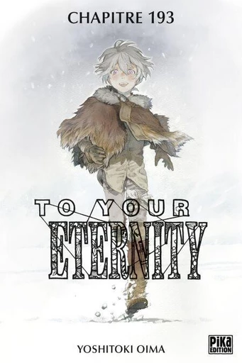 To Your Eternity Chapitre 193-1 -  - Pika