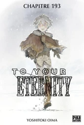 To Your Eternity Chapitre 193-1