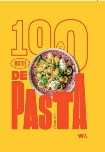 100 recettes de pasta -  Collectif - LEC communication (A.Ducasse)