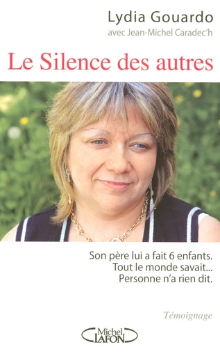 Le Silence des autres - Lydia Gouardo - Michel Lafon