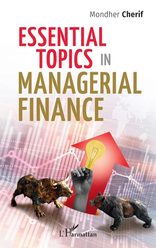 Essential topics in managerial finance - Mondher Cherif - Editions L'Harmattan