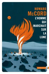 L’Homme qui marchait sur la lune