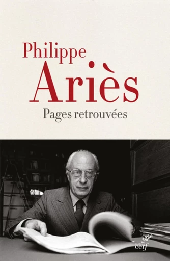 PAGES RETROUVEES -  ARIES PHILIPPE - Editions du Cerf