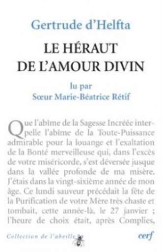 GERTRUDE D'HELFTA : « LE HÉRAUT DE L'AMOUR DIVIN » -  RETIF BEATRICE - Editions du Cerf