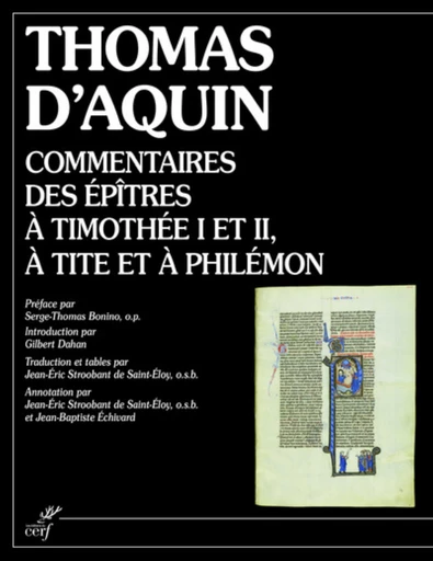 COMMENTAIRES DES EPITRES A TIMOTHEE I ET II, A TITE ET A PHILEMON -  Thomas d'Aquin - Editions du Cerf