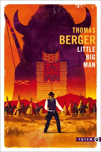 Little Big Man - Thomas Berger - Editions Gallmeister