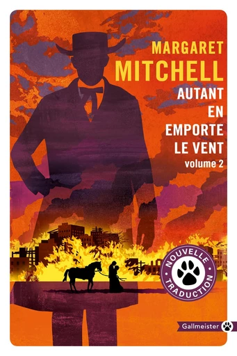 Autant en emporte le vent (Volume 2) - Margaret Mitchell - Editions Gallmeister