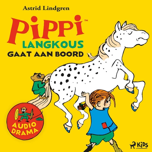 Pippi Langkous gaat aan boord (hoorspel) - Astrid Lindgren - Saga Egmont International