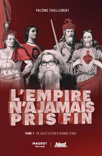 l'empire n'a jamais pris fin - Pacôme Thiellement - MASSOT EDITIONS