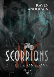 Scorpions MC - 2 - Lies on love