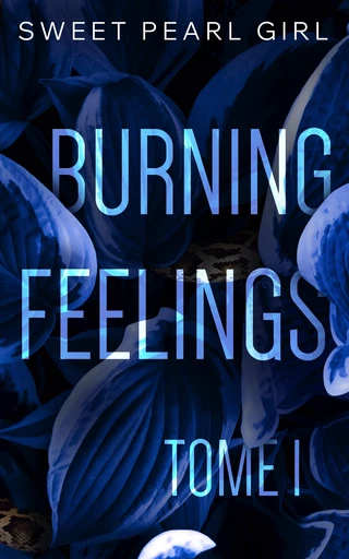 Burning Feelings - Sweet Pearl Girl - HEA Éditions