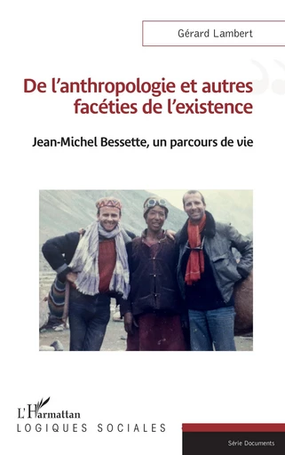 De l'anthropologie et autres facéties de l'existence - Gérard Lambert - Editions L'Harmattan