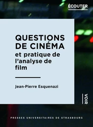 Questions de cinéma et pratique de l’analyse de film