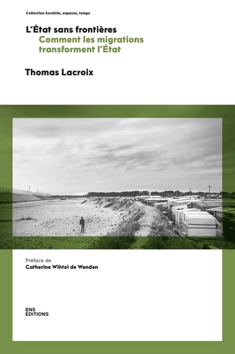 L’État sans frontières - Thomas Lacroix - ENS Éditions