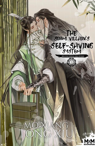 The Scum Villain's Self-Saving System 3 - Mo Xiang Tong Xiu - MxM Bookmark