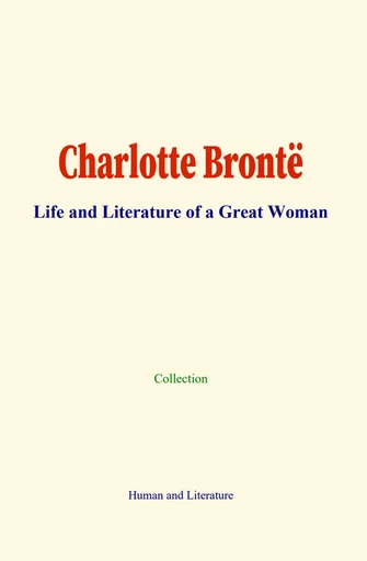 Charlotte Brontë -  Collection - Human and Literature Publishing