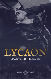 Wolves Of Dawn, Tome 4 : Lycaon