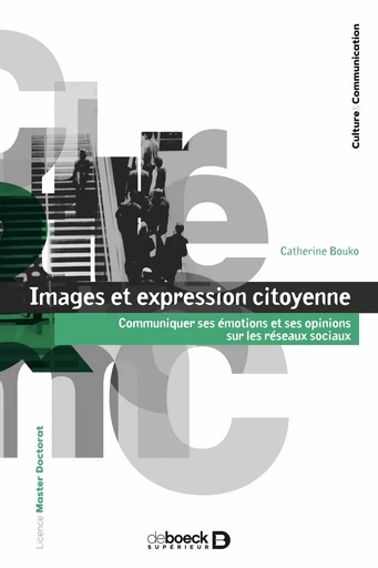 Images et expression citoyenne - Catherine Bouko - De Boeck Supérieur