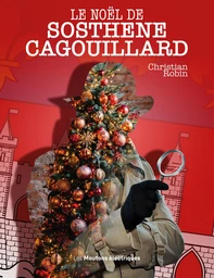 Le Noël de Sosthène Cagouillard