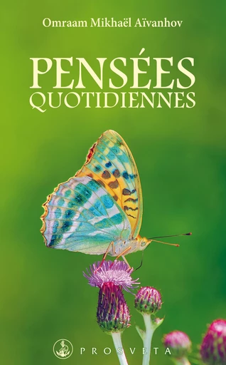 Pensées Quotidiennes 2025 - Omraam Mikhaël Aïvanhov - Editions Prosveta