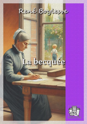 La becquée - René Boylesve - La Gibecière à Mots