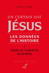 UN CERTAIN JUIF, JÉSUS, TOME V