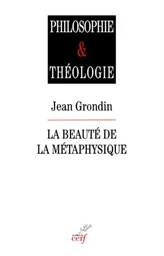 LA BEAUTE DE LA METAPHYSIQUE