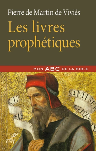 LES LIVRES PROPHÉTIQUES -  MARTIN DE VIVIES MARTIN DE - Editions du Cerf