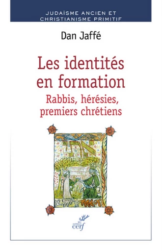 LES IDENTITÉS EN FORMATION -  Collectif,  JAFFE DAN - Editions du Cerf