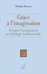 GRÂCE À L'IMAGINATION