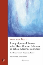 LA MYSTIQUE DE L'AMOUR - TOME 1 LAMOUR ABSOLU DEVENANT MISSION