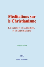 Méditations sur le Christianisme