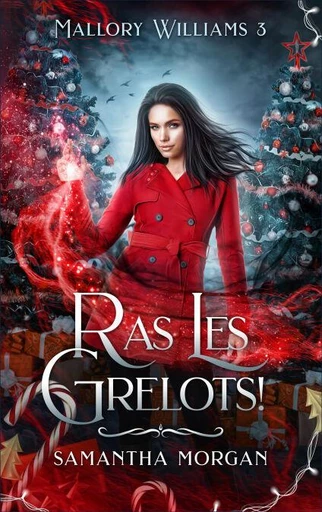 Ras les grelots - Samantha Morgan - Hachette Lab