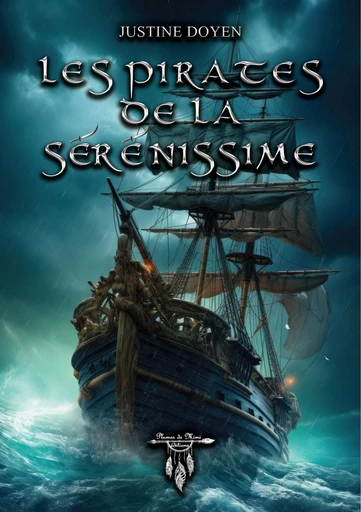 Les pirates de la Sérénissime - Justine Doyen - Plumes de Mimi éditions