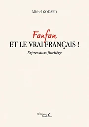 Fanfan et le vrai français !