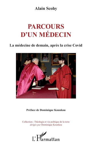 Parcours d’un médecin - Alain Scohy - Editions L'Harmattan