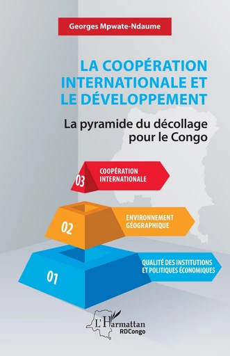 La coopération internationale et le développement - Georges Mpwate-Ndaume - Editions L'Harmattan