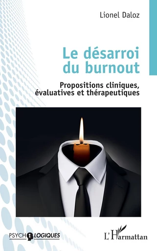 Le désarroi du burnout - Lionel Daloz - Editions L'Harmattan