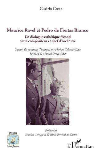 Maurice Ravel et Pedro de Freitas Branco - Cesário Costa - Editions L'Harmattan