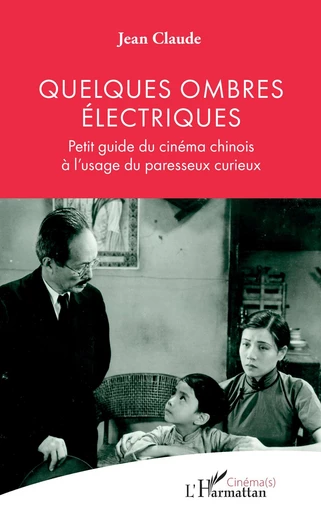 Quelques ombres électriques -  Jean Claude - Editions L'Harmattan