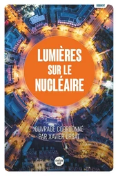 Lumières sur le nucléaire