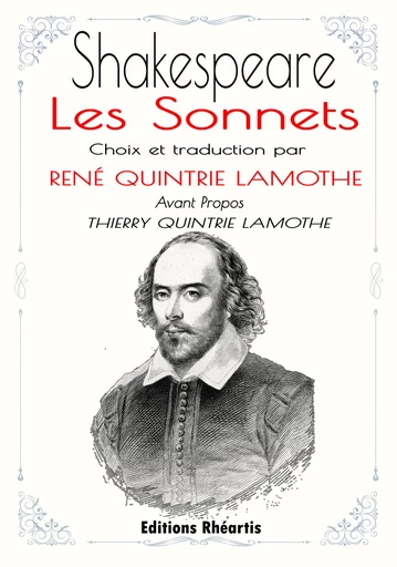 Les sonnets - William Shakespeare, René Quintrie Lamothe, Thierry Quintrie Lamothe - Editions Rhéartis