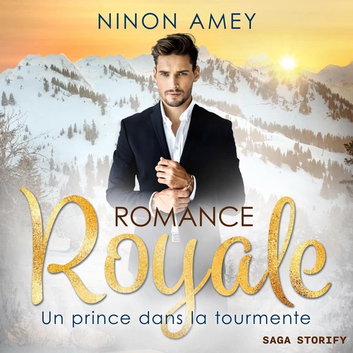 Un prince dans la tourmente - Romance royale T02 - Ninon Amey - Saga Egmont French