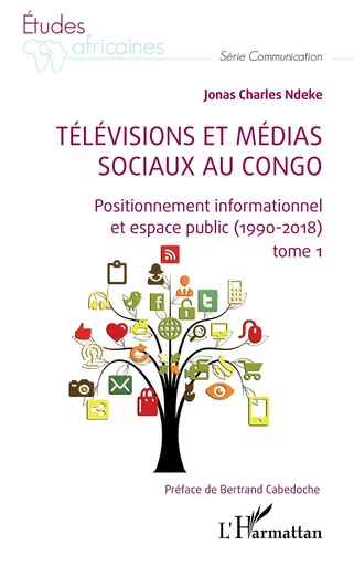 Télévisions et médias sociaux au Congo - Jonas Charles Ndeke - Editions L'Harmattan