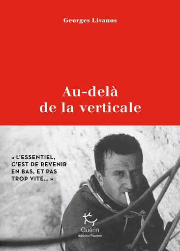 Au-delà de la verticale - Georges Livanos - PAULSEN